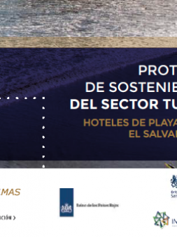 PROTOCOLO DE SOSTENIBILIDAD DEL SECTOR TURISMO: HOTELES DE PLAYAS - SURF EL SALVADOR 2016